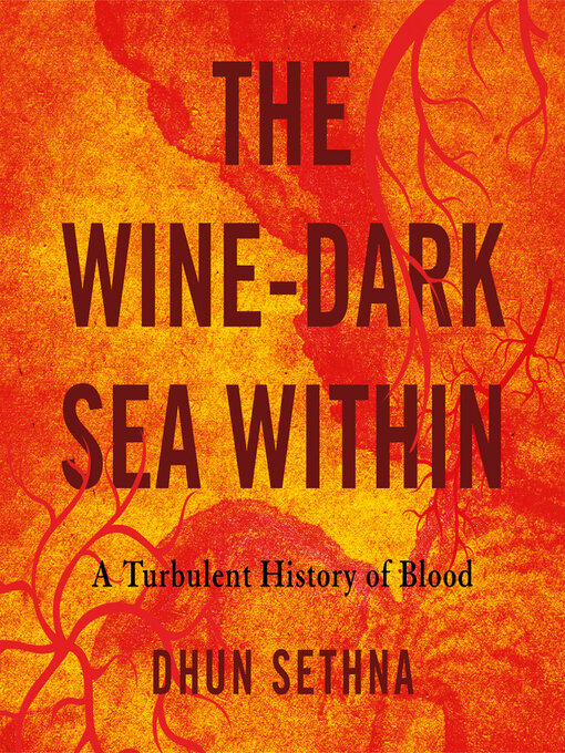 Title details for The Wine-Dark Sea Within by Dr. Dhun Sethna - Available